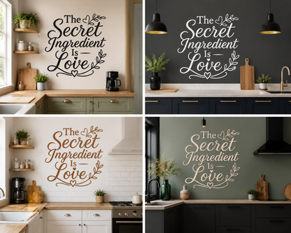 The Secret Ingredient Is Love Wall Decal