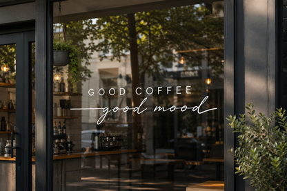 Good Coffee Good Mood Window Decal | Café Vinyl Sticker